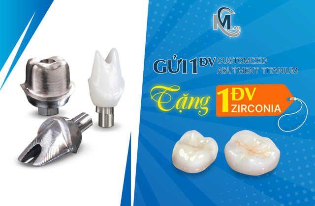 Gửi 1ĐV Customized Abutment Titanium tặng 1ĐV Ziconia